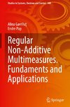 Regular Non-Additive Multimeasures. Fundaments and Applications