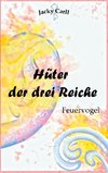 Hüter der drei Reiche