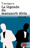 La légende du manuscrit divin