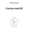 L'amour mot'dit