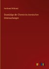 Grundzüge der Chemie in chemischen Untersuchungen