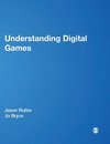 Understanding Digital Games