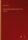 Vier griechische Briefe Friedrichs des Zweiten