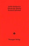 Könnte die Ukraine Russland befreien?