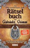 Das märchenhafte Rätselbuch der Gebrüder Grimm