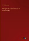 Übungsbuch zum Übersetzen ins Französische