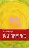 Das Liebesparadox