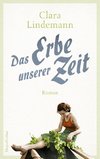 Das Erbe unserer Zeit