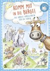 Komm mit in die Berge!  Das große Vorlesebuch für die Ferien