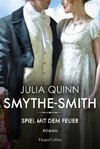 SMYTHE-SMITH. Spiel mit dem Feuer