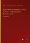 Die Geschichtsquellen der Preussischen Vorzeit bis zum Untergange der Ordensherrschaft