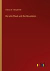 Der alte Staat und Die Revolution