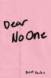 Dear No One