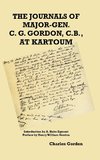 The Journals of Major-Gen. C. G. Gordon, C.B., At Kartoum