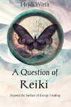 A Question of Reiki