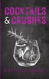 Cocktails & Crushes