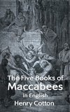 The Five Books of Maccabees in English Hardcover