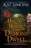 Haunts and Howls Where Demons Dwell