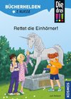 Die drei !!!, Bücherhelden 2. Klasse, Rettet die Einhörner!