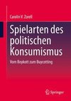 Spielarten des politischen Konsumismus