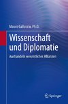 Wissenschaft und Diplomatie