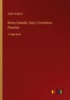 Divine Comedy, Cary's Translation, Paradise