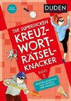 Die superdicken Kreuzworträtselknacker  ab 10 Jahren (Band 3)