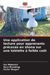 Une application de lecture pour apprenants précoces en shona sur une tablette à faible coût