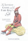 The Littlest Gnome and the Fairy King's Gift