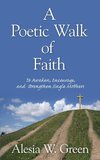 A Poetic Walk of Faith