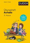 Übungsheft - Aufsatz 3.Klasse