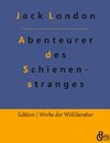 Abenteurer des Schienenstranges