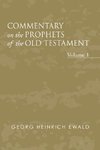 Commentary on the Prophets of the Old Testament, Volume 1