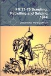 FM 21-75 Scouting, Patrolling and Sniping 1944