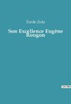 Son Excellence Eugène Rougon