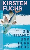 Die Titanic und Herr Berg