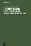 Minimetrische Methoden der Blutuntersuchung