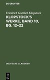 Klopstock¿s Werke, Band 10, Bg. 12¿22