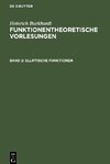 Funktionentheoretische Vorlesungen, Band 2, Elliptische Funktionen