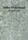 Stiller Widerstand