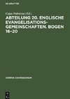 Abteilung 20. Englische Evangelisationsgemeinschaften. Bogen 16¿20