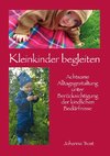 Kleinkinder begleiten