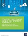 Collective Investment Scheme Transactions in ASEAN+3