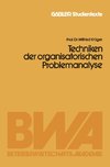 Techniken der organisatorischen Problemanalyse