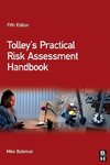 Bateman, M: Tolley's Practical Risk Assessment Handbook