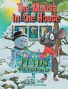 The Mouse in the House Finds Christmas