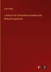 Lehrbuch der Schattenkonstruktion und Beleuchtungskunde