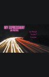 My Expressway (of Poetry)