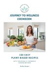 Journey To Wellness Cookbook