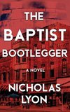 The Baptist Bootlegger